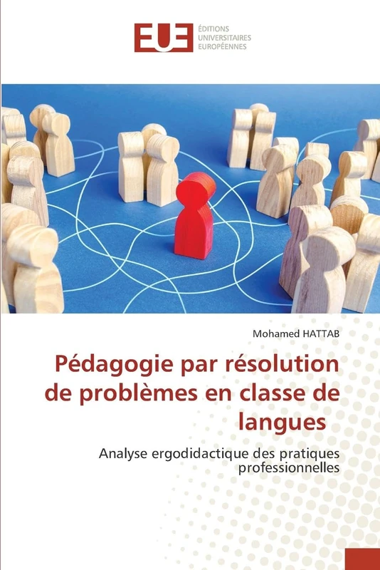 Pédagogie par résolution de problèmes en classe de langues: Analyse ergodidactique des pratiques professionnelles