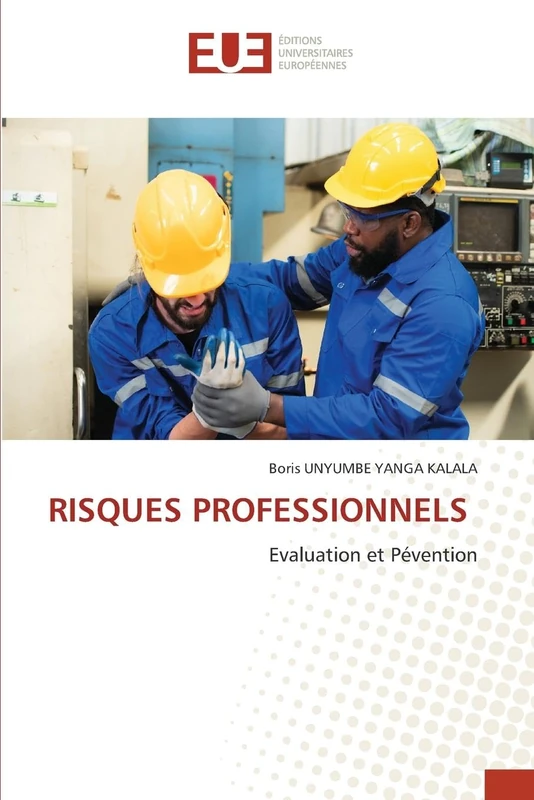 RISQUES PROFESSIONNELS: Evaluation et Pévention