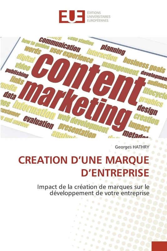 CREATION D’UNE MARQUE D’ENTREPRISE: Impact de la création de marques sur le développement de votre entreprise