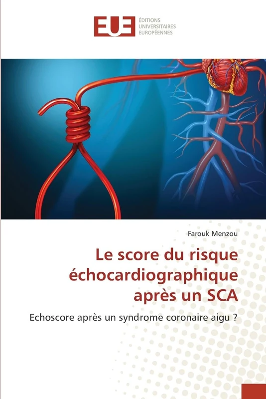 Le score du risque échocardiographique après un SCA: Echoscore après un syndrome coronaire aigu ? - Image 1