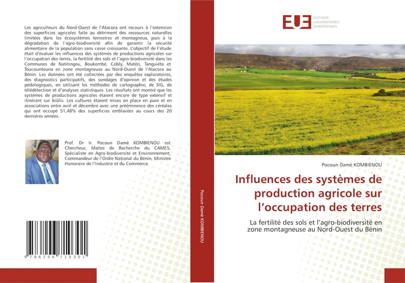 Influences des systèmes de production agricole sur l’occupation des terres: La fertilité des sols et l’agro-biodiversité en zone montagneuse au Nord-Ouest du Bénin