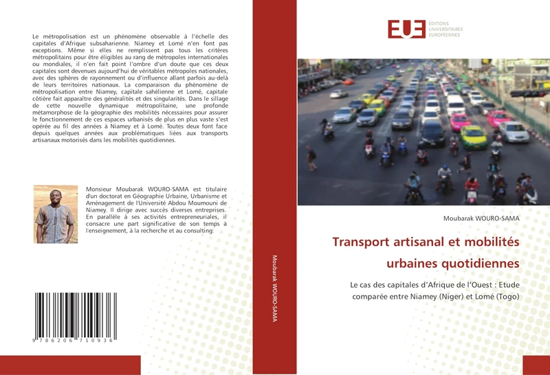 Transport artisanal et mobilités urbaines quotidiennes: Le cas des capitales d’Afrique de l’Ouest : Etude comparée entre Niamey (Niger) et Lomé (Togo)