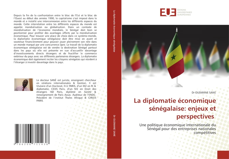 La diplomatie économique sénégalaise: enjeux et perspectives: Une politique économique internationale du Sénégal pour des entreprises nationales compétitives