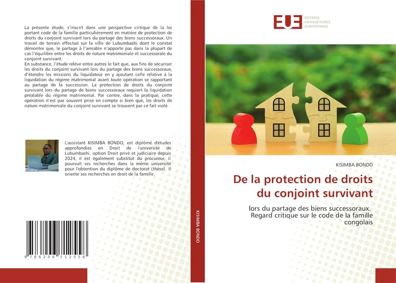 De la protection de droits du conjoint survivant: lors du partage des biens successoraux. Regard critique sur le code de la famille congolais
