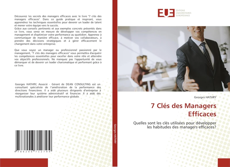 7 Clés des Managers Efficaces: Quelles sont les clés utilisées pour développer les habitudes des managers efficaces?