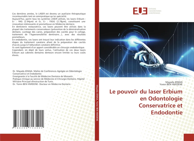 Le pouvoir du laser Erbium en Odontologie Conservatrice et Endodontie