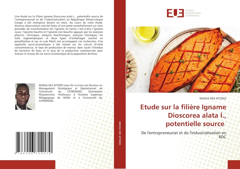 Etude sur la filière Igname Dioscorea alata l., potentielle source: De l'entrepreneuriat et de l'industrialisation en RDC