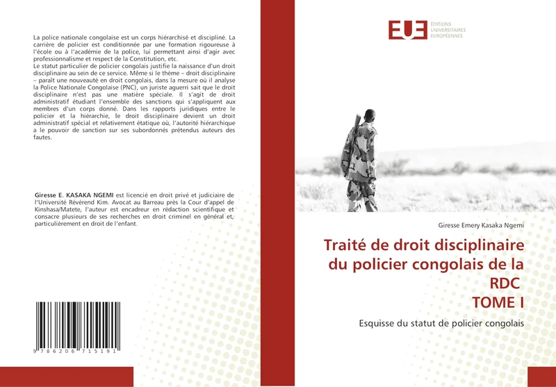 Traité de droit disciplinaire du policier congolais de la RDC TOME I: Esquisse du statut de policier congolais