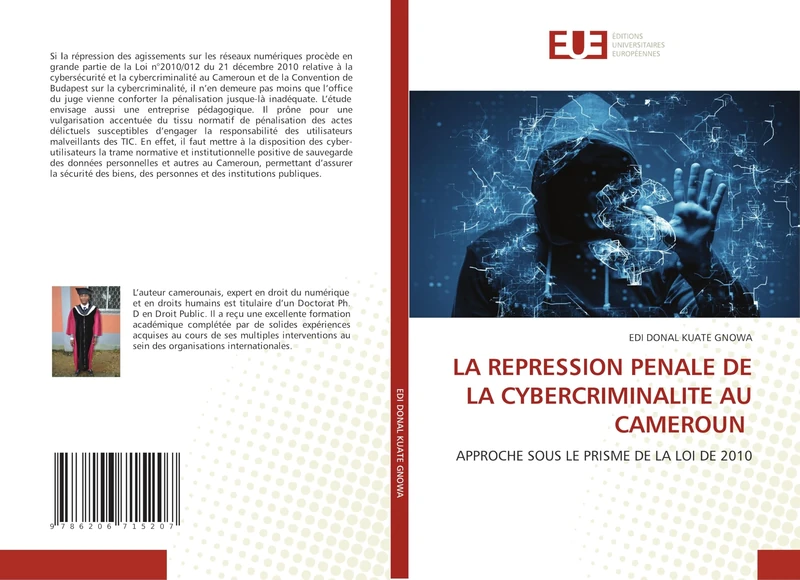 LA REPRESSION PENALE DE LA CYBERCRIMINALITE AU CAMEROUN: APPROCHE SOUS LE PRISME DE LA LOI DE 2010 - Image 1