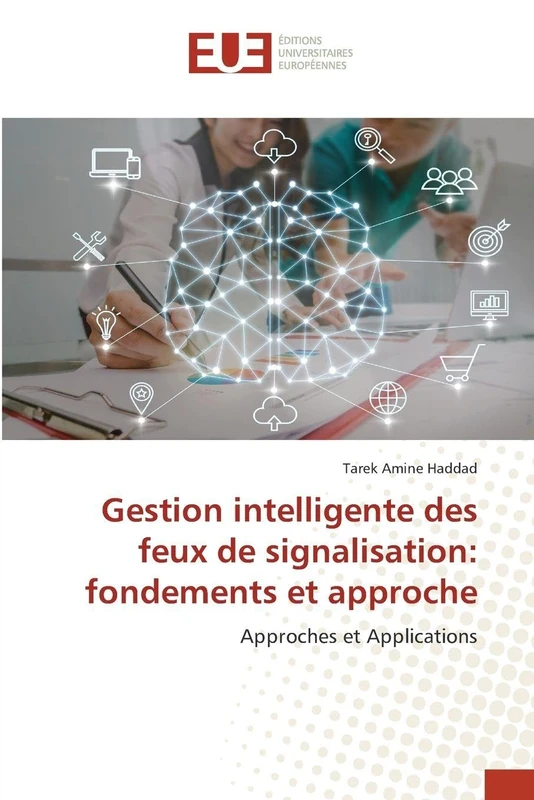 Gestion intelligente des feux de signalisation: fondements et approche