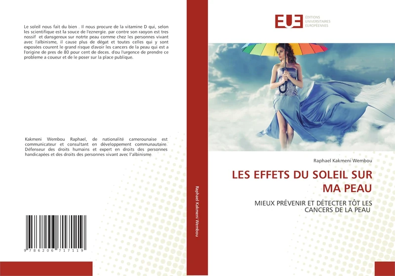 LES EFFETS DU SOLEIL SUR MA PEAU: MIEUX PRÉVENIR ET DÉTECTER TÔT LES CANCERS DE LA PEAU