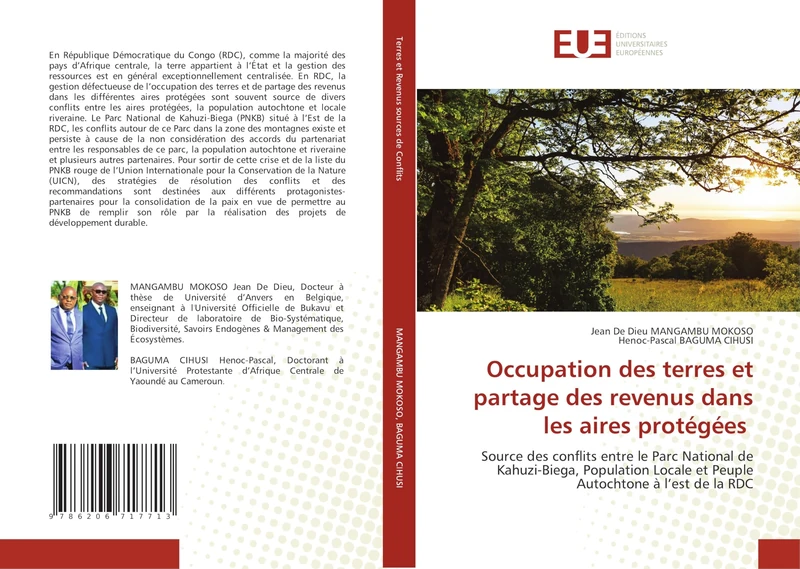 Occupation des terres et partage des revenus dans les aires protégées: Source des conflits entre le Parc National de Kahuzi-Biega, Population Locale et Peuple Autochtone à l’est de la RDC