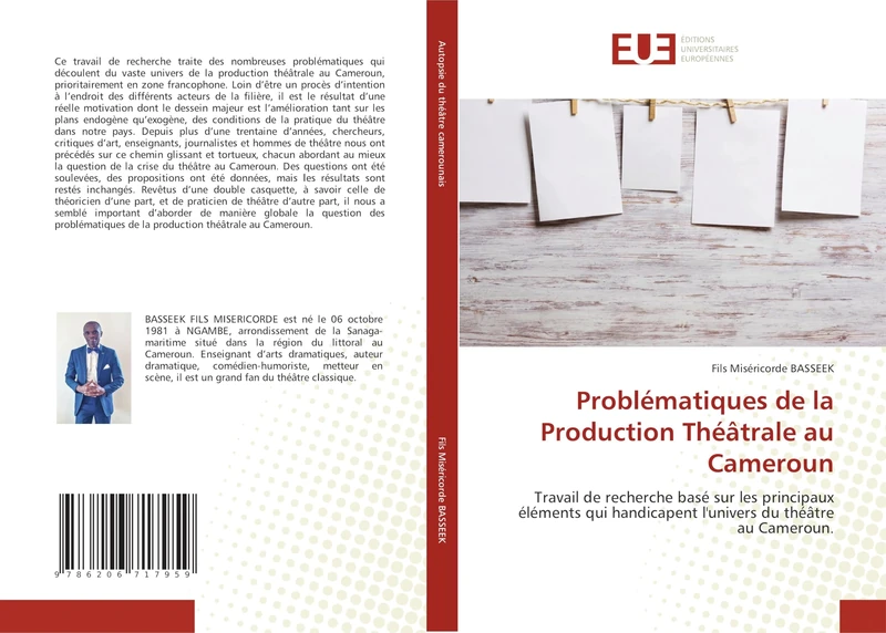 Problématiques de la Production Théâtrale au Cameroun: Travail de recherche basé sur les principaux éléments qui handicapent l'univers du théâtre au Cameroun. - Image 1