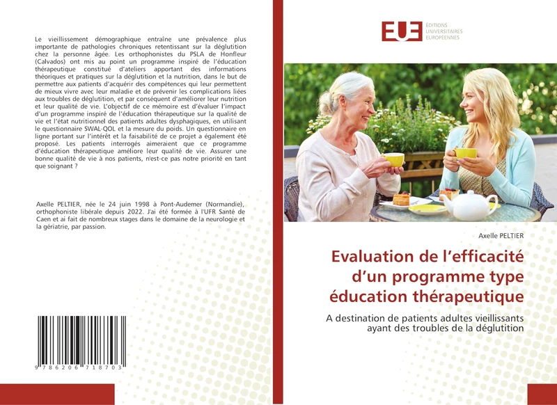 Evaluation de l'efficacité d'un programme type éducation thérapeutique: A destination de patients adultes vieillissants ayant des troubles de la déglutition