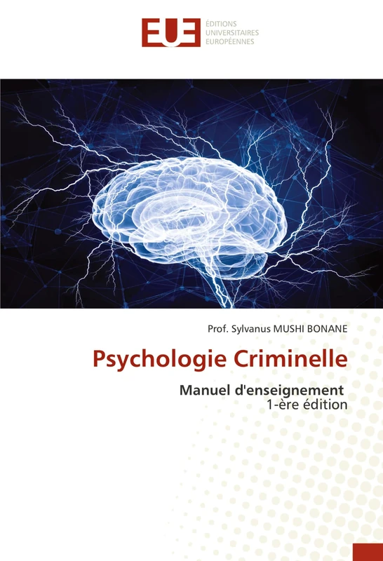 Psychologie Criminelle: Manuel d'enseignement 1-ère édition