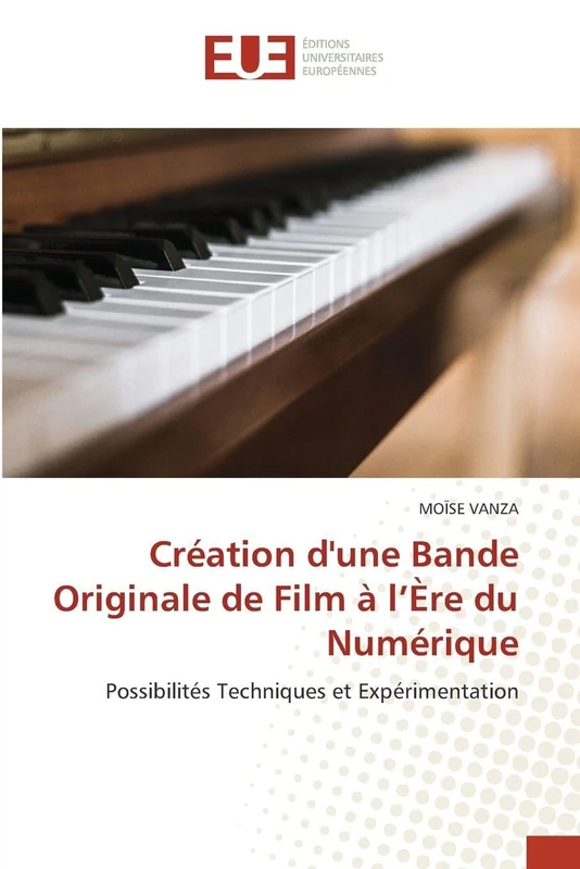 Création d'une Bande Originale de Film à l’Ère du Numérique: Possibilités Techniques et Expérimentation - Image 1