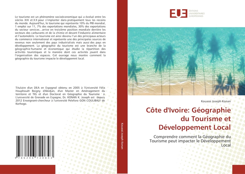 Côte d'Ivoire: Géographie du Tourisme et Développement Local: Comprendre comment la Géographie du Tourisme peut impacter le Développement Local