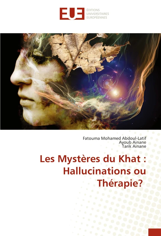 Les Mystères du Khat : Hallucinations ou Thérapie?