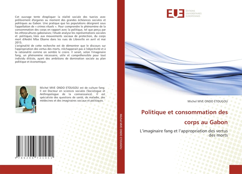 Politique et consommation des corps au Gabon: L’imaginaire fang et l’appropriation des vertus des morts