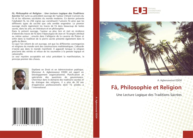 Fâ, Philosophie et Religion: Une Lecture Logique des Traditions Sacrées