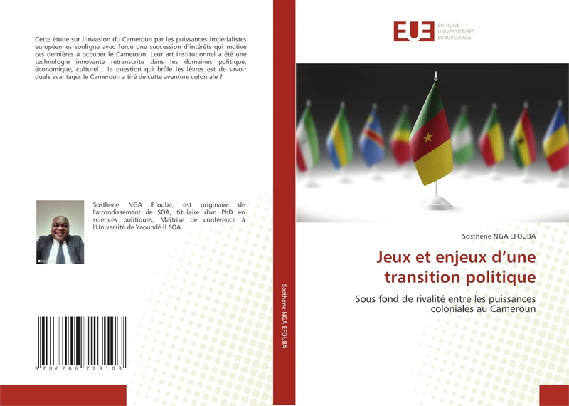 Jeux et enjeux d'une transition politique: Sous fond de rivalité entre les puissances coloniales au Cameroun