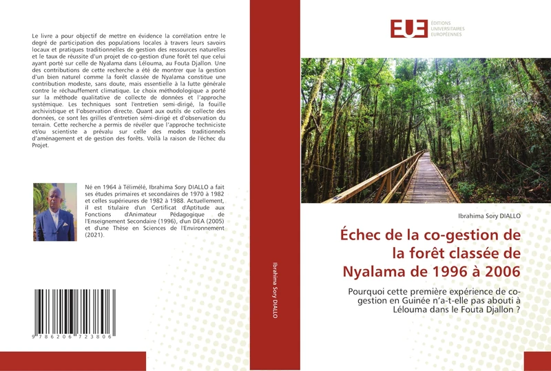 Échec de la co-gestion de la forêt classée de Nyalama de 1996 à 2006: Pourquoi cette première expérience de co-gestion en Guinée n’a-t-elle pas abouti à Lélouma dans le Fouta Djallon ? - Image 1