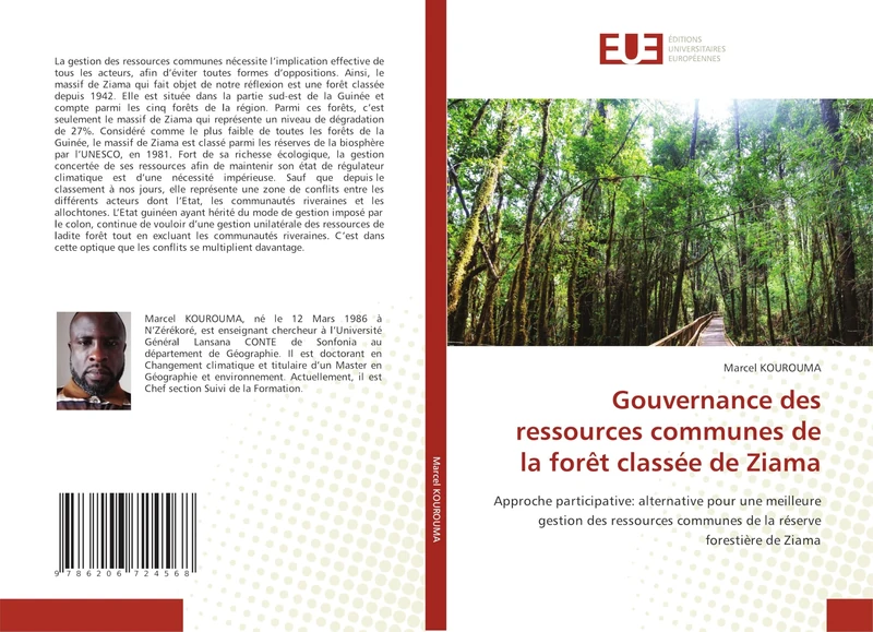 Gouvernance des ressources communes de la forêt classée de Ziama: Approche participative: alternative pour une meilleure gestion des ressources communes de la réserve forestière de Ziama