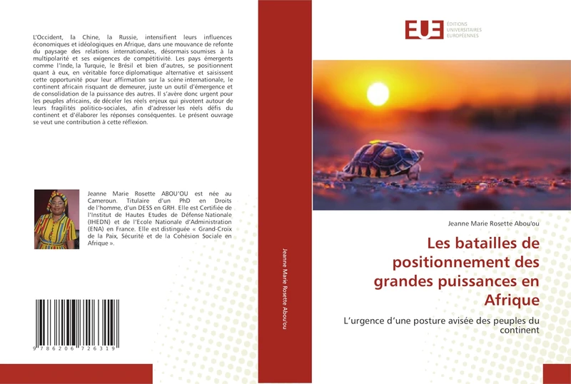 Les batailles de positionnement des grandes puissances en Afrique: L’urgence d’une posture avisée des peuples du continent