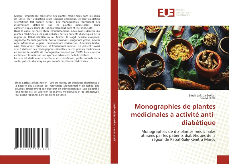 Monographies de plantes médicinales à activité anti-diabétique: Monographies de dix plantes médicinales utilisées par les patients diabétiques de la région de Rabat-Salé-Kénitra Maroc