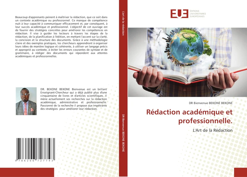 Rédaction académique et professionnelle.: L'Art de la Rédaction