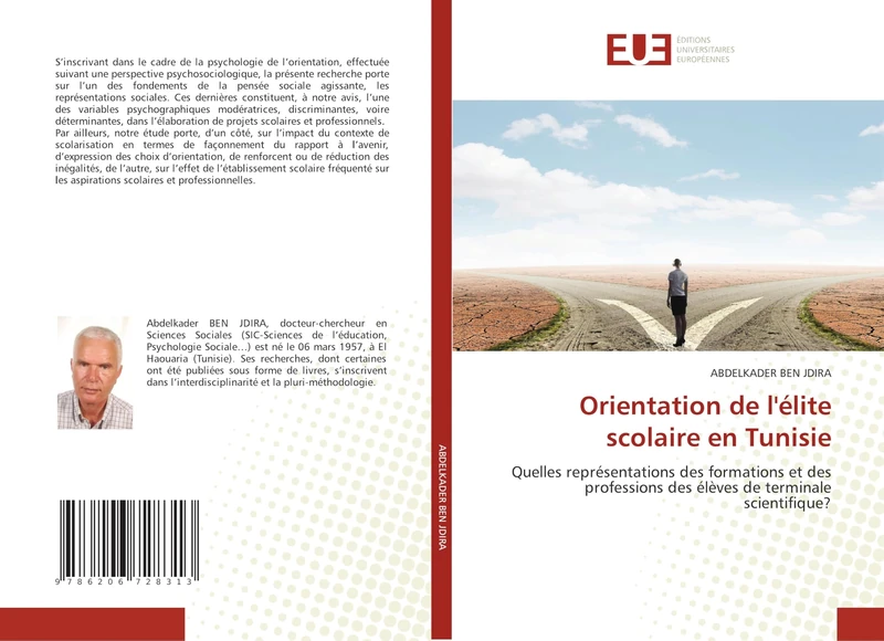 Orientation de l'élite scolaire en Tunisie: Quelles représentations des formations et des professions des élèves de terminale scientifique?