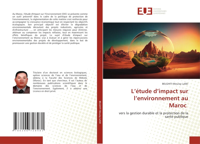 L’étude d’impact sur l’environnement au Maroc: vers la gestion durable et la protection de la santé publique