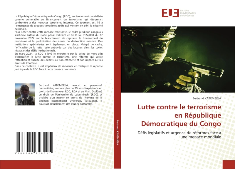 Lutte contre le terrorisme en République Démocratique du Congo: Défis législatifs et urgence de réformes face à une menace mondiale