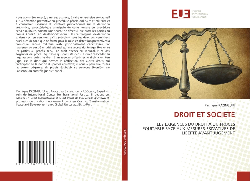 Droit Et Societe: LES EXIGENCES DU DROIT A UN PROCES EQUITABLE FACE AUX MESURES PRIVATIVES DE LIBERTE AVANT JUGEMENT