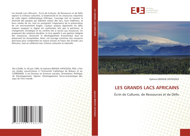 Les Grands Lacs Africains: Écrin de Cultures, de Ressources et de Défis