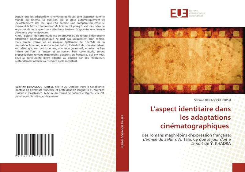 L'aspect identitaire dans les adaptations cinématographiques: des romans maghrébins d’expression française: L'armée du Salut d'A. Taïa, Ce que le jour doit à la nuit de Y. KHADRA