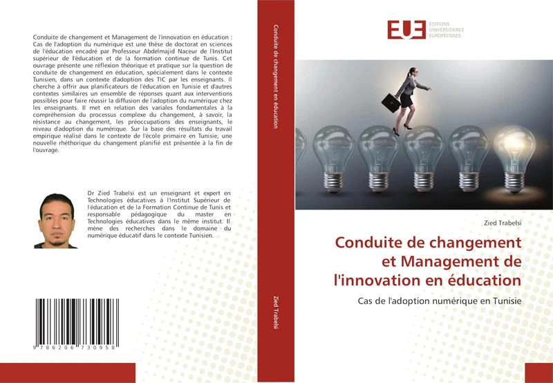 Conduite de changement et Management de l'innovation en éducation: Cas de l'adoption numérique en Tunisie