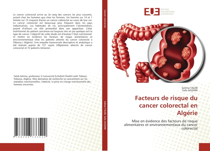 Facteurs de risque du cancer colorectal en Algérie: Mise en évidence des facteurs de risque alimentaires et environnementaux du cancer colorectal
