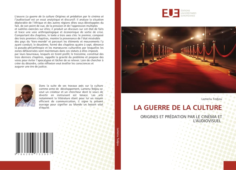 LA GUERRE DE LA CULTURE: ORIGINES ET PRÉDATION PAR LE CINÉMA ET L'AUDIOVISUEL