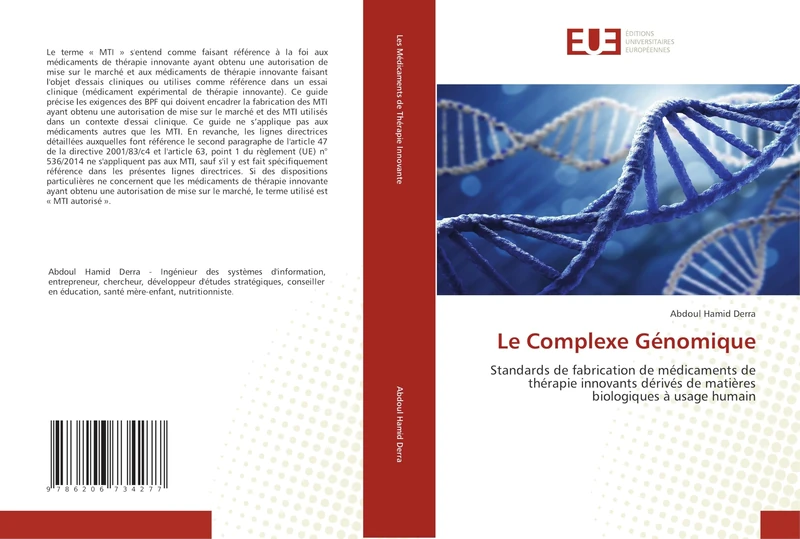 Le Complexe Génomique: Standards de fabrication de médicaments de thérapie innovants dérivés de matières biologiques à usage humain