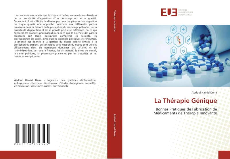 La Thérapie Génique: Bonnes Pratiques de Fabrication de Médicaments de Thérapie Innovante