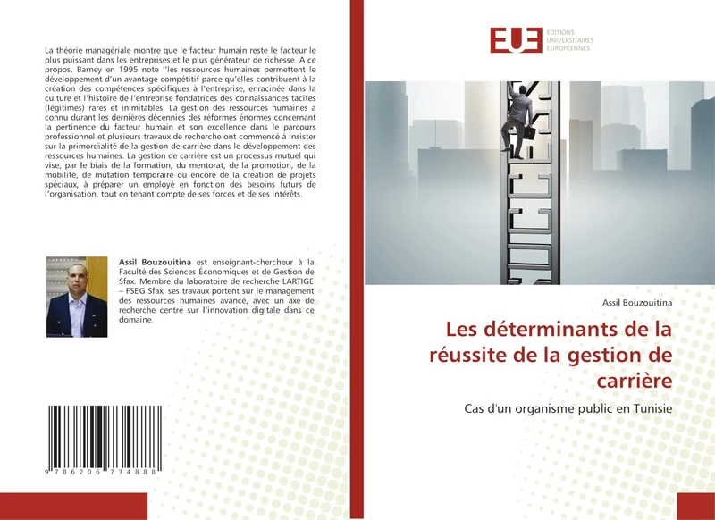 Les déterminants de la réussite de la gestion de carrière: Cas d'un organisme public en Tunisie