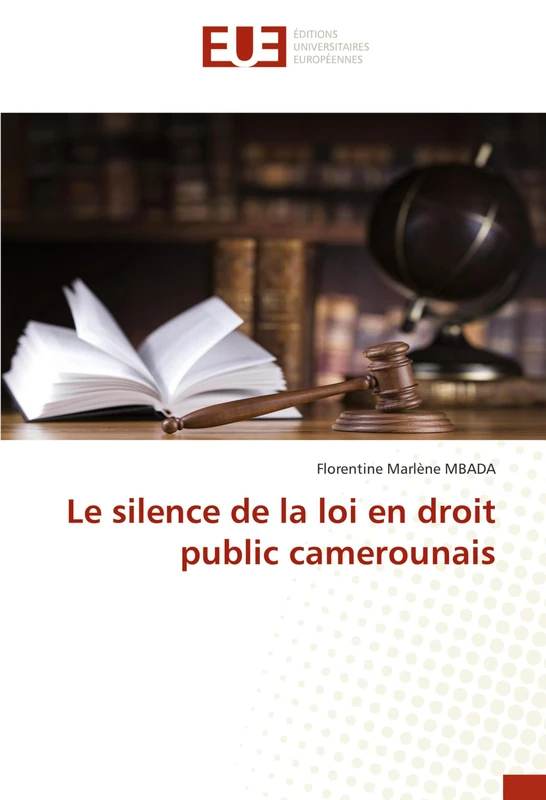 Le silence de la loi en droit public camerounais