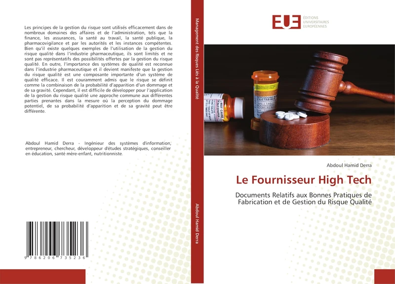 Le Fournisseur High Tech: Documents Relatifs aux Bonnes Pratiques de Fabrication et de Gestion du Risque Qualité