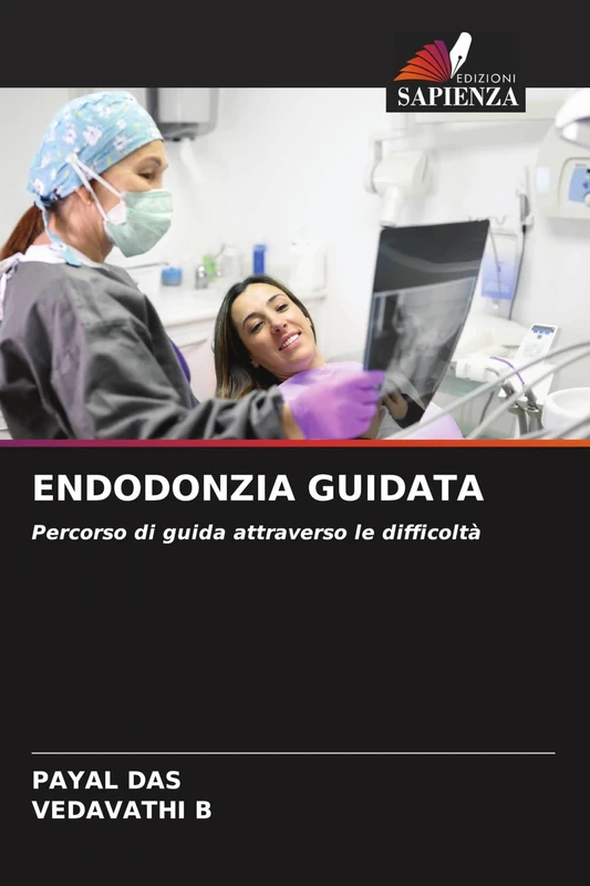 Endodonzia Guidata: Percorso di guida attraverso le difficoltà