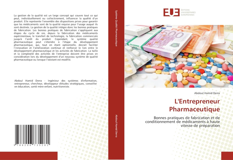 L'Entrepreneur Pharmaceutique: Bonnes pratiques de fabrication et de conditionnement de médicaments à haute vitesse de préparation