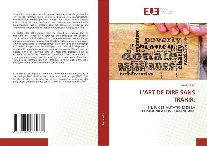 L’ART DE DIRE SANS TRAHIR:: ENJEUX ET MUTATIONS DE LA COMMUNICATION HUMANITAIRE