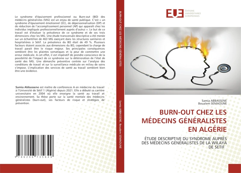 BURN-OUT CHEZ LES MÉDECINS GÉNÉRALISTES EN ALGÉRIE: ÉTUDE DESCRIPTIVE DU SYNDROME AUPRÈS DES MÉDECINS GÉNÉRALISTES DE LA WILAYA DE SETIF
