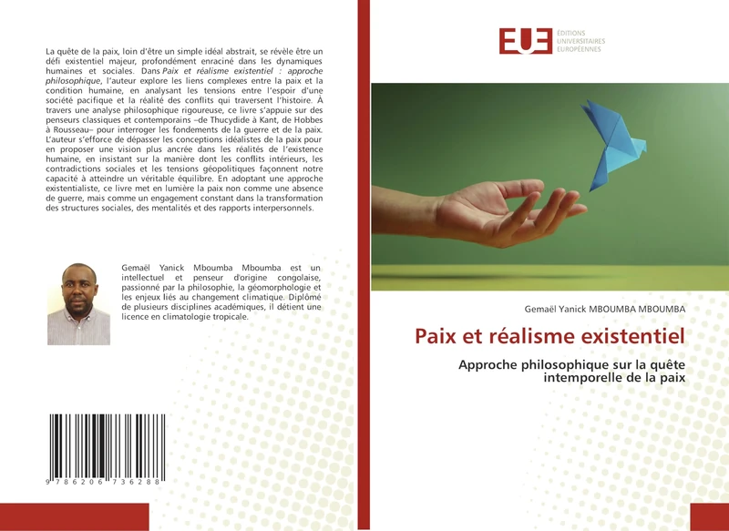 Paix et réalisme existentiel: Approche philosophique sur la quête intemporelle de la paix