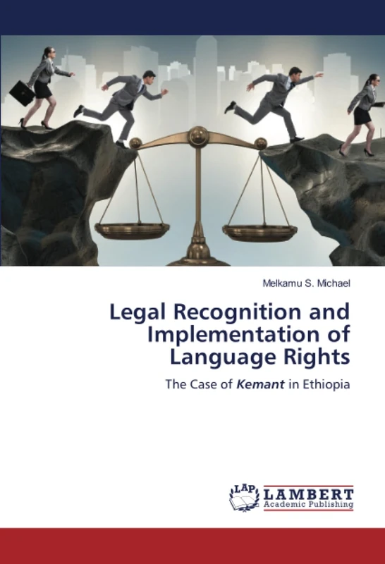 Legal Recognition and Implementation of Language Rights: The Case of Kemant in Ethiopia